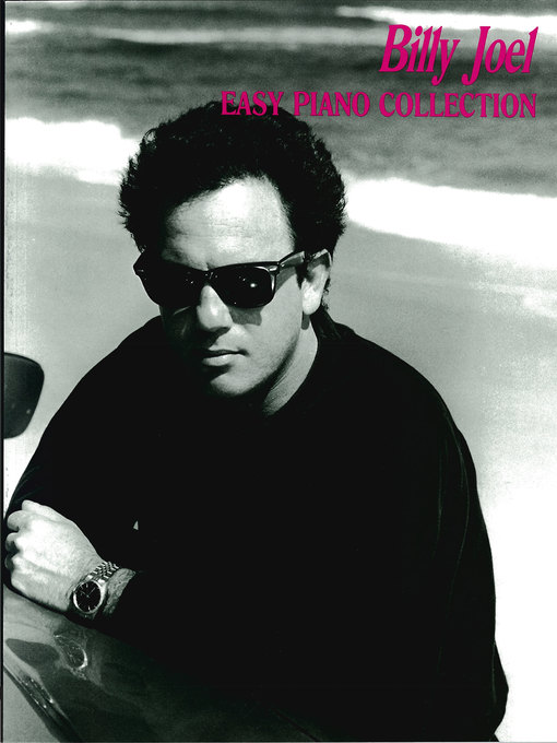Title details for Billy Joel for Easy Piano by Billy Joel - Available